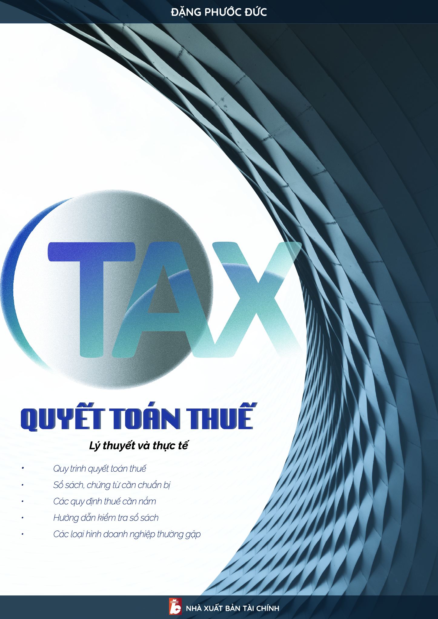 Sách QUYẾT TOÁN THUẾ - Lý thuyết và thực tế